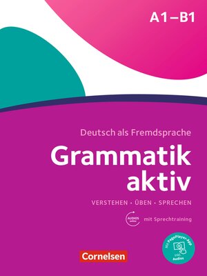 cover image of Grammatik aktiv Üben, Hören, Sprechen A1-B1